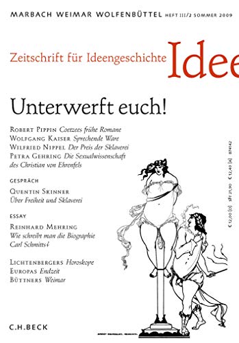 Imagen de archivo de Zeitschrift fr Ideengeschichte, Jg.2009/2 : Unterwerft euch! a la venta por medimops