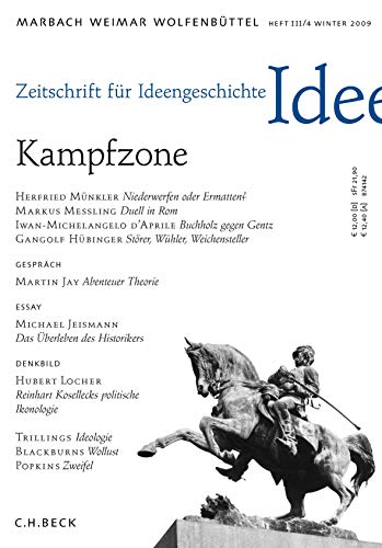 Beispielbild fr Zeitschrift fr Ideengeschichte, Jg.2009/4 : Kampfzone zum Verkauf von medimops