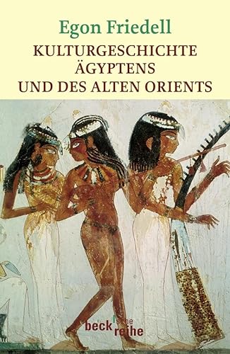 Beispielbild für Kulturgeschichte Ägyptens und des alten Orients zum Verkauf von medimops