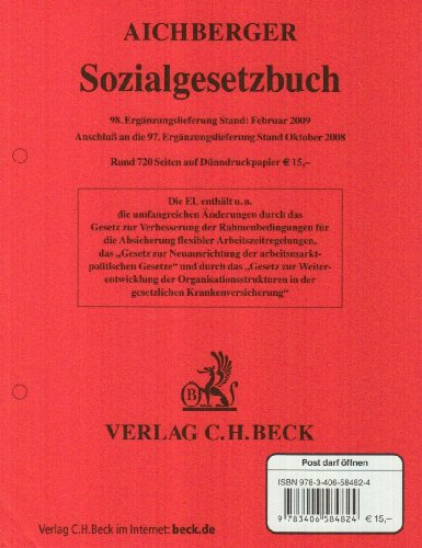 Sozialgesetzbuch. Mit Nebengesetzen, Ausführungs- und Verfahrensvorschriften / Sozialgesetzbuch 98. Ergänzungslieferung: Rechtsstand: Nrn. 1-6/80: ... 2009 Im Ã?brigen: 27. Oktober 2008: ERGLFG 98 - NA