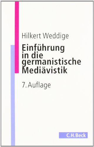 Stock image for Einfhrung in die germanistische Medivistik. Hilkert Weddige. for sale by Antiquariat Axel Straer