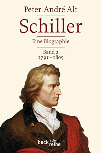 Beispielbild fr Schiller 2: Leben - Werk - Zeit. Eine Biographie: Leben - Werk - Zeit. Eine Biographie 1791-1805 zum Verkauf von medimops