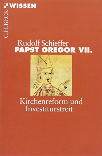 Beispielbild fr Papst Gregor VII: Kirchenreform und Investiturstreit zum Verkauf von medimops