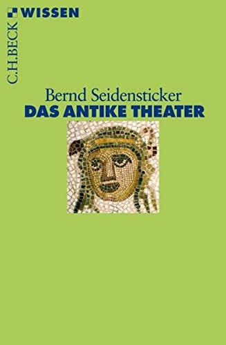 Das antike Theater (9783406587962) by Bernd Seidensticker