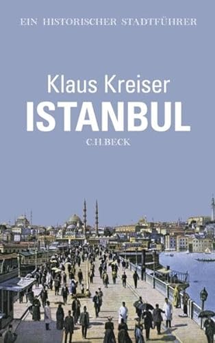 Stock image for Istanbul - Ein historischer Stadtfhrer for sale by 3 Mile Island