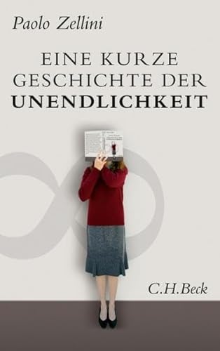 Eine kurze Geschichte der Unendlichkeit - Heinemann, Enrico, Max Schröder und Paolo Zellini