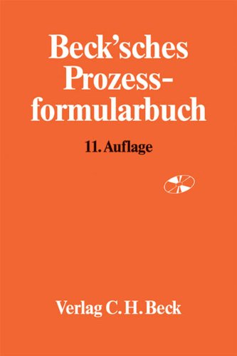 Beck'sches Prozessformularbuch (9783406591396) by Unknown Author