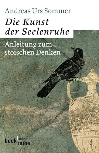 Stock image for Die Kunst der Seelenruhe -Language: german for sale by GreatBookPrices