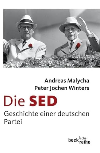 9783406592317: Die SED: Geschichte einer deutschen Partei