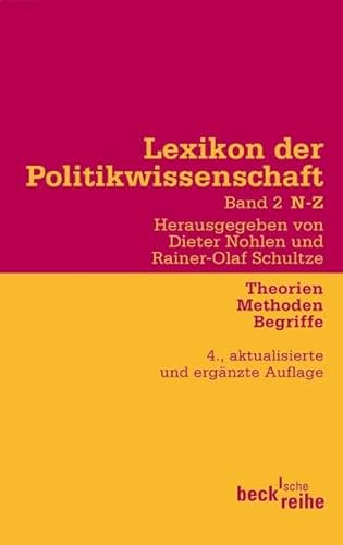 Stock image for Lexikon der Politikwissenschaft 2 / N-Z: Theorien, Methoden, Begriffe for sale by medimops