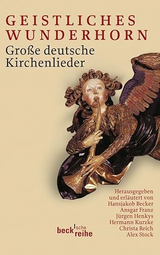 Stock image for Geistliches Wunderhorn: Groe deutsche Kirchenlieder for sale by medimops