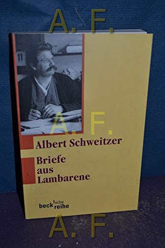 Briefe aus Lambarene (9783406592614) by Albert Schweitzer