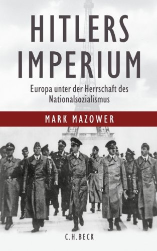 Beispielbild fr Hitlers Imperium: Europa unter der Herrschaft des Nationalsozialismus zum Verkauf von medimops