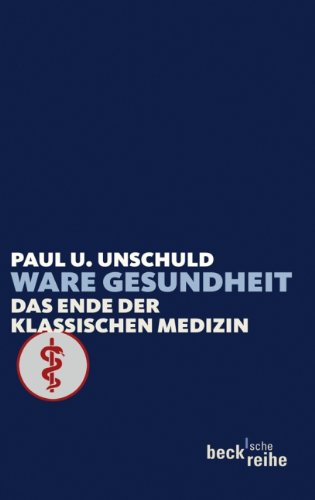 Stock image for Ware Gesundheit: Das Ende der klassischen Medizin for sale by Wonder Book