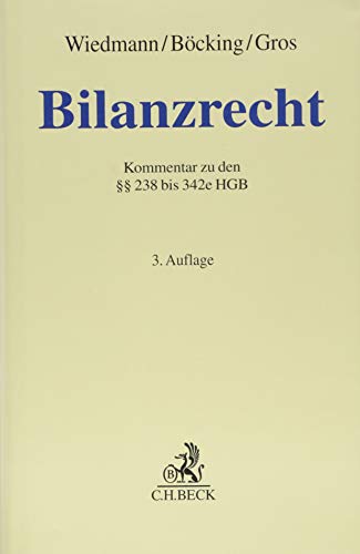 Stock image for Bilanzrecht : Kommentar zu den  238 bis 342e HGB for sale by Buchpark