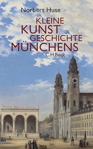 9783406593635: Kleine Kunstgeschichte Mnchens