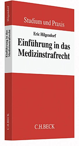 Stock image for Einfhrung in das Medizinstrafrecht (Studium und Praxis) for sale by medimops