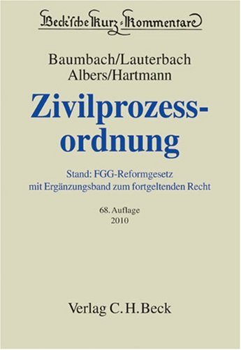 Zivilprozessordnung mit FamFG, GVG und anderen Nebengesetzen - Baumbach, Adolf, Wolfgang Lauterbach und Jan Albers