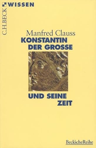 Stock image for Konstantin der Grosse und seine Zeit for sale by medimops
