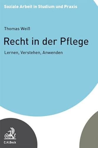 Recht in der Pflege - Lehrbuch (9783406597961) by Jan A. Strunk