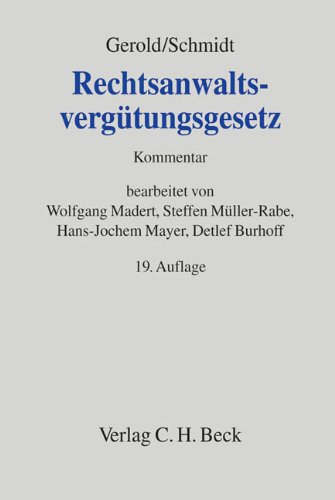 RechtsanwaltsvergÃ¼tungsgesetz: Rechtsstand: MÃ¤rz 2010 (9783406598197) by Gerold, Wilhelm; Schmidt, Herbert