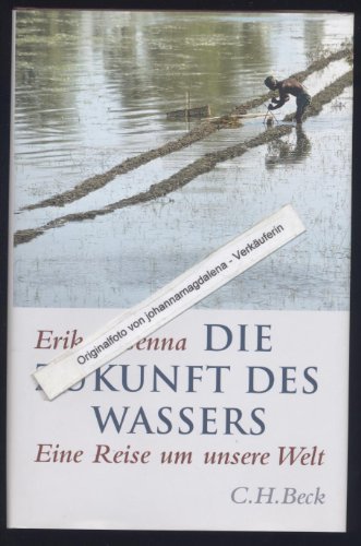 Beispielbild fr Die Zukunft des Wassers: Eine Reise um unsere Welt zum Verkauf von AwesomeBooks