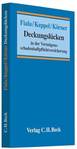 9783406600579: Deckungslcken in der Vermgensschadenhaftpflichtversicherung des Rechtsanwalts, Steuerberaters und