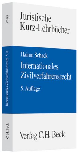 9783406600654: Internationales Zivilverfahrensrecht: Ein Studienbuch