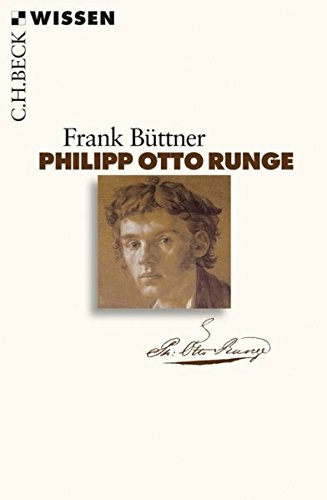 Philipp Otto Runge (9783406600920) by BÃ¼ttner, Frank