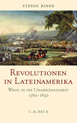 9783406601422: Revolutionen in Lateinamerika: Wege in die Unabhngigkeit 1760 - 1830
