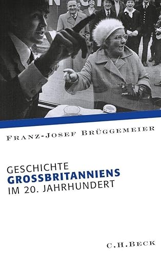 Beispielbild fr Europische Geschichte im 20. Jahrhundert: Geschichte Grobritanniens im 20. Jahrhundert zum Verkauf von medimops