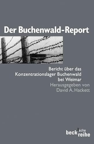 Beispielbild fr Der Buchenwald-Report: Bericht ber das Konzentrationslager Buchenwald bei Weimar zum Verkauf von medimops