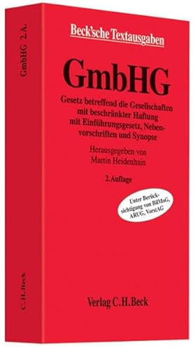 9783406603594: GmbHG: Gesetz betreffend die Gesellschaften mit beschrnkter Haftung in der Fassung des Gesetzes zur Modernisierung des GmbH-Rechts und zur Bekmpfung ... Rechtsstand: voraussichtlich 1. Januar 2010