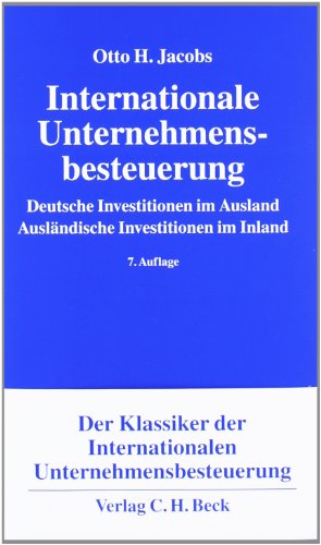 Internationale Unternehmensbesteuerung (9783406603723) by Unknown Author