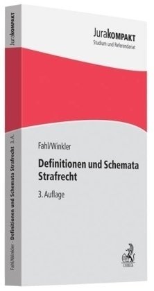 Definitionen und Schemata Strafrecht - Fahl, Christian, Winkler, Klaus