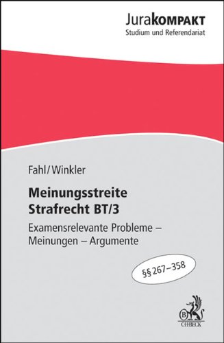 Stock image for Meinungsstreite Strafrecht BT/3: Examenswichtige Probleme - Meinungen - Argumente for sale by medimops