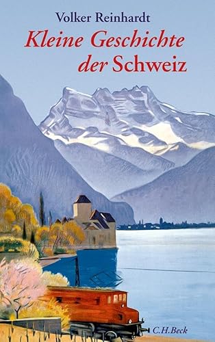 9783406605017: Kleine Geschichte der Schweiz