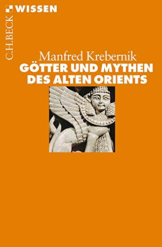 9783406605222: Gtter und Mythen des Alten Orients
