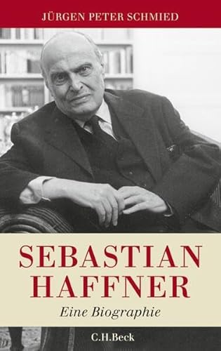 Imagen de archivo de Sebastian Haffner. Eine Biographie. a la venta por Gast & Hoyer GmbH