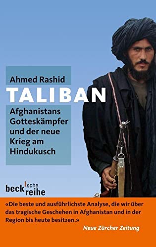 Beispielbild fr Taliban: Afghanistans Gottesk?mpfer und der neue Krieg am Hindukusch zum Verkauf von Reuseabook