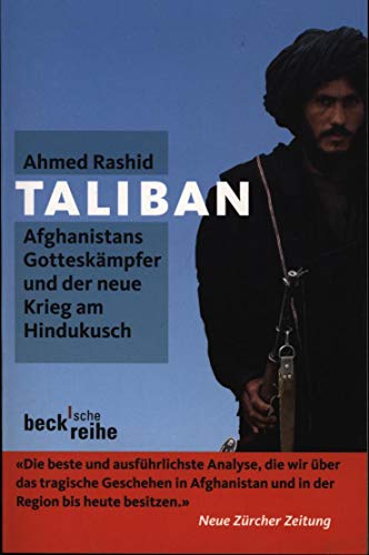 9783406606281: Taliban: Afghanistans Gotteskmpfer und der neue Krieg am Hindukusch: 1958