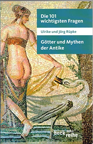Imagen de archivo de Die 101 wichtigsten Fragen: Gtter und Mythen der Antike -Language: german a la venta por GreatBookPrices