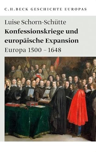 Beispielbild fr Geschichte Europas: Konfessionskriege und europische Expansion zum Verkauf von medimops