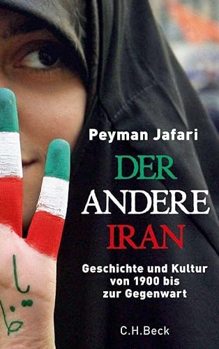 Der andere Iran Geschichte und Kultur von 1900 bis zur Gegenwart - Jafari, Peyman und Waltraud Hüsmert
