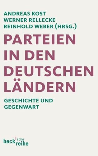 Parteien in den deutschen Ländern : Geschichte und Gegenwart.
