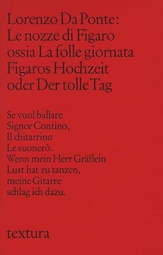 Le Nozze di Figaro ossia La Folle Giornata. Figaros Hochzeit oder Der tolle Tag (9783406607257) by Da Ponte, Lorenzo