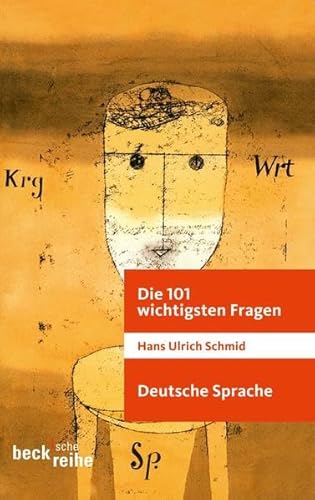 9783406607592: Die 101 wichtigsten Fragen: Die deutsche Sprache: 7030