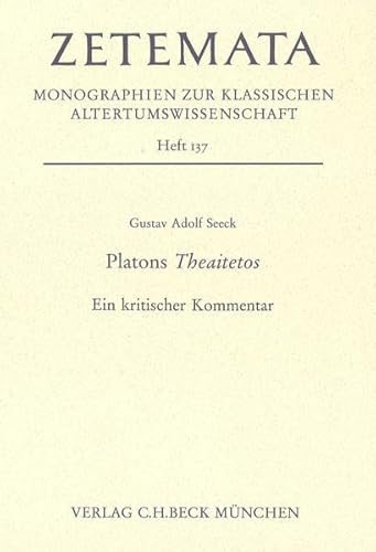 Platons Theaitetos : Ein kritischer Kommentar - Gustav Adolf Seeck