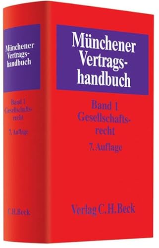 Beispielbild fr Mnchener Vertragshandbuch Bd. 1: Gesellschaftsrecht: Band 1 zum Verkauf von medimops