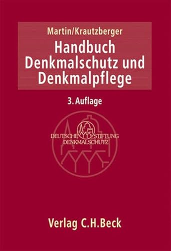 Beispielbild fr Handbuch Denkmalschutz und Denkmalpflege: einschlielich Archologie. Recht, fachliche Grundstze, Verfahren, Finanzierung zum Verkauf von medimops